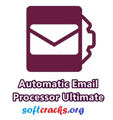 Automatic Email Processor Ultimate Crack
