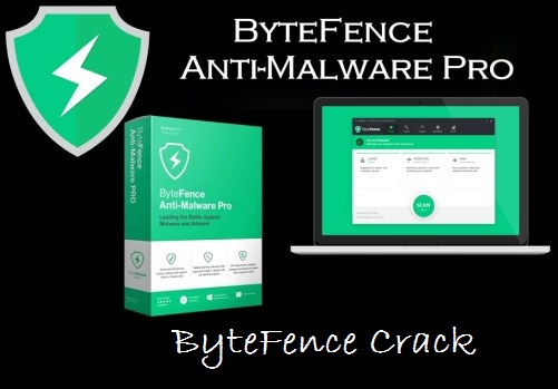 ByteFence Anti Malware Crack